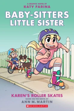 Scholastic Baby-Sitters Little Sister Graphix #2: Karen's Roller Skates(Baby Sitters Little Sister Graphix 2 Karens Roller Skates)