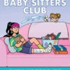 Scholastic The Baby-Sitters Club Graphix #15: Claudia And The Bad Joke(The Baby Sitters Club Graphix 15 Claudia And The Bad Joke)