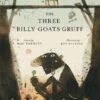 Scholastic The Three Billy Goats Gruff(The Three Billy Goats Gruff)