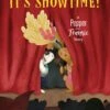 It's Showtime! A Pepper And Frannie Story(Its Showtime A Pepper And Frannie Story)