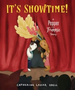 It's Showtime! A Pepper And Frannie Story(Its Showtime A Pepper And Frannie Story)