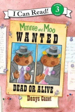 Harper Collins Minnie And Moo: Wanted Dead Or Alive(Minnie And Moo Wanted Dead Or Alive)