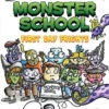 Harper Collins Monster School: First Day Frights(Monster School First Day Frights)