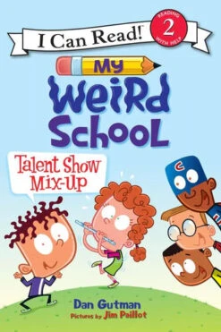 Harper Collins My Weird School: Talent Show Mix-Up(My Weird School Talent Show Mix Up)