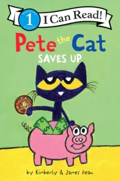 Harper Collins Pete The Cat Saves Up(Pete The Cat Saves Up)