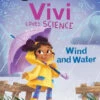 Harper Collins Vivi Loves Science: Wind And Water(Vivi Loves Science Wind And Water)