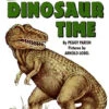 Harper Collins Dinosaur Time(Dinosaur Time)