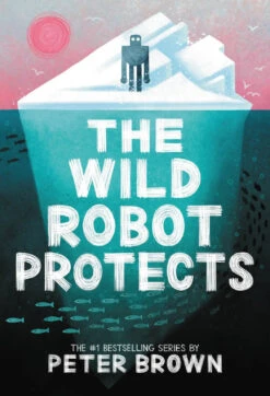 The Wild Robot Protects(The Wild Robot Protects)
