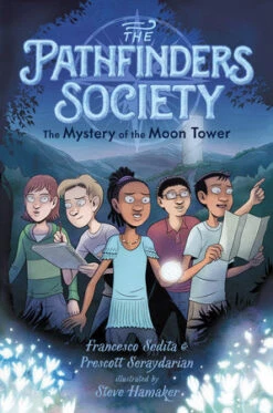 Penguin Random House The Pathfinders Society: The Mystery Of The Moon Tower(The Pathfinders Society Mystery)