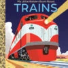 Penguin Random House My Little Golden Book About Trains | Little Golden Book(My Little Golden Book About Trains Little Golden Book)