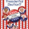 Penguin Random House What Is A Presidential Election?(What Is A Presidential Election)