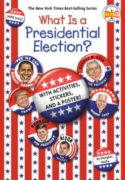 Penguin Random House What Is A Presidential Election?(What Is A Presidential Election)