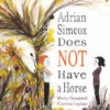 Penguin Random House Adrian Simcox Does NOT Have A Horse(Adrian Simcox Does Not Have A Horse)