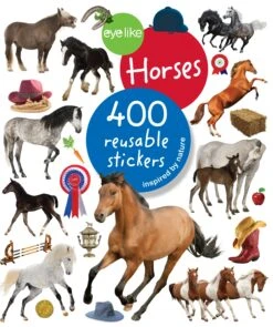 Eyelike Stickers: Horses(Eyelike Stickers Horses) -Curious Bear Toys Store 9780761187240