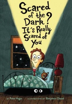 Chronicle Books Scared Of The Dark? It's Really Scared Of You(Scared Of The Dark Its Really Scared Of You)