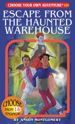 Penguin Random House Choose Your Own Adventure: Escape From The Haunted Warehouse(Choose Your Own Adventure Escape From The Haunted Warehouse)