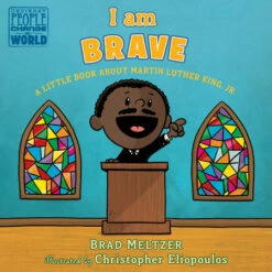 Penguin Random House I Am Brave : A Little Book About Martin Luther King Jr.(I Am Brave)