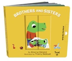Chronicle Books Pull And Play Books: Brothers And Sisters(Pull And Play Books Brothers And Sisters)