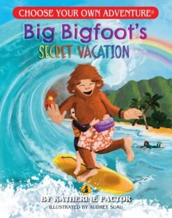 Penguin Random House Choose Your Own Adventure: Big Bigfoot's Secret Vacation(Big Bigfoots Secret Vacation Cyoa)