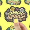 Choose Kindness Vinyl Sticker | Turtle's Soup(Choose Kindness Vinyl Sticker Turtles Soup)