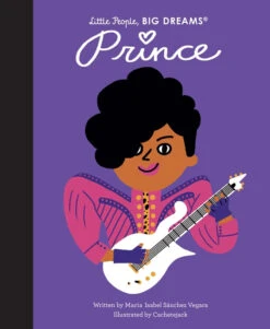 Prince | Little People, BIG DREAMS(Prince Little People Big Dreams)