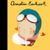 Amelia Earhart | Little People, BIG DREAMS(Amelia Earhart Little People Big Dreams)