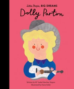 Dolly Parton | Little People, BIG DREAMS(Dolly Parton Little People Big Dreams)