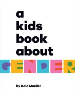 Penguin Random House A Kids Book About Gender(A Kids Book About Gender)