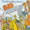 Harper Collins Berenstain Bears' Big Machines(Berenstain Bears Big Machines)