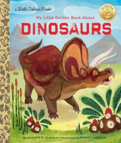Penguin Random House My Little Golden Book About Dinosaurs(Little Golden Book My Little Golden Book About Dinosaurs)