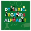 Dyslexic Legends Alphabet Book(Dyslexic Legends Alphabet Book)