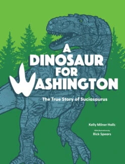 Penguin Random House A Dinosaur For Washington(A Dinosaur For Washington)
