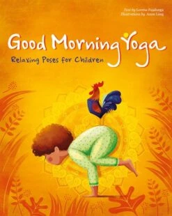 Good Morning Yoga Relaxing Poses For Children(Good Morning Yoga Relaxing Poses For Children)