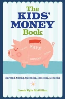 The Kids' Money Book(The Kids Money Book)