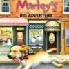 Harper Collins Marley: Marley's Big Adventure(Marley Marleys Big Adventure)