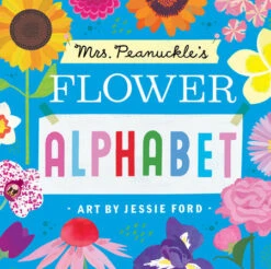 Penguin Random House Mrs. Peanuckle's Flower Alphabet(Mrs Peanuckles Flower Alphabet)