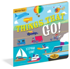 Indestructibles: Things That Go!(Indestructibles Things That Go)
