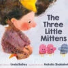 Penguin Random House The Three Little Mittens(The Three Little Mittens)