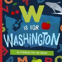 W Is For Washington(W Is For Washington)
