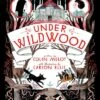 Harper Collins Under Wildwood(Under Wildwood)